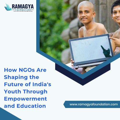 How NGOs Are Shaping the Future of India's Youth Through Empowerment and Education