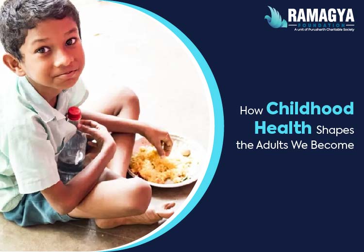 A Healthy Childhood Builds a Healthy Future